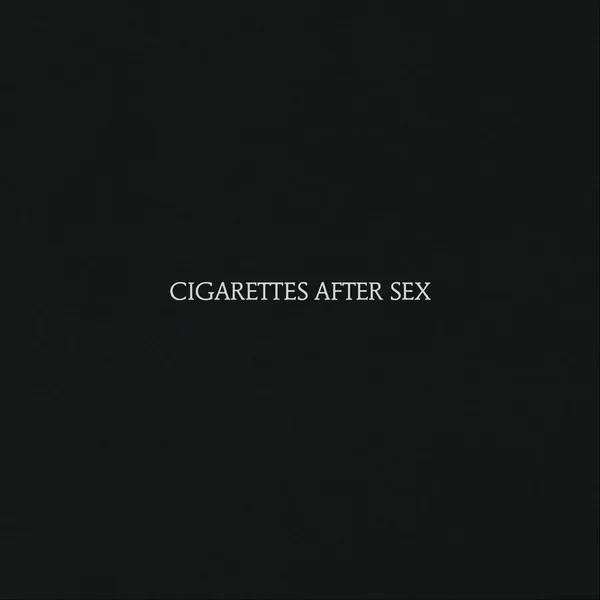 Cigarettes After Sex