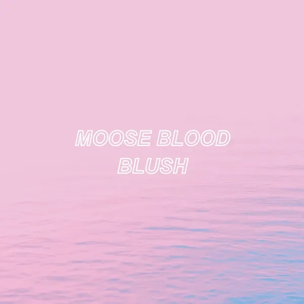 Moose Blood