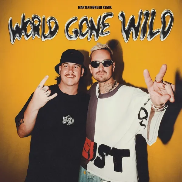 World Gone Wild (feat. Sam Martin) [Marten Hørger Remix]