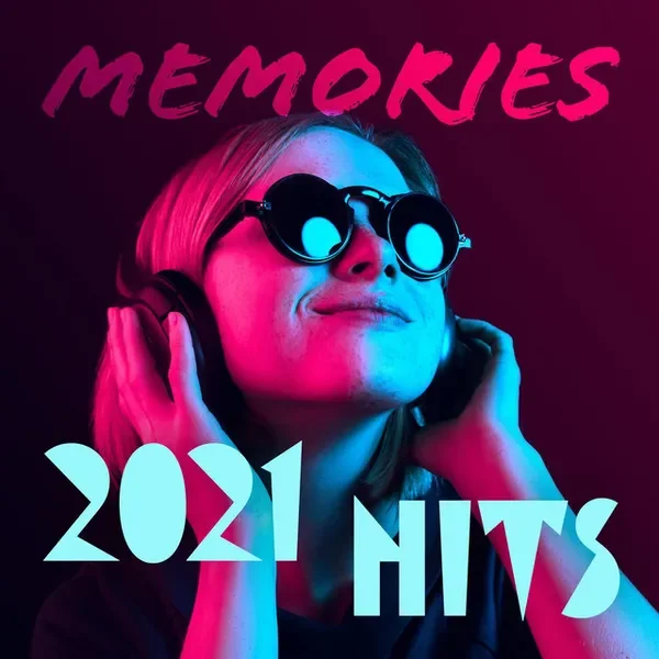 Memories - 2021 Remix