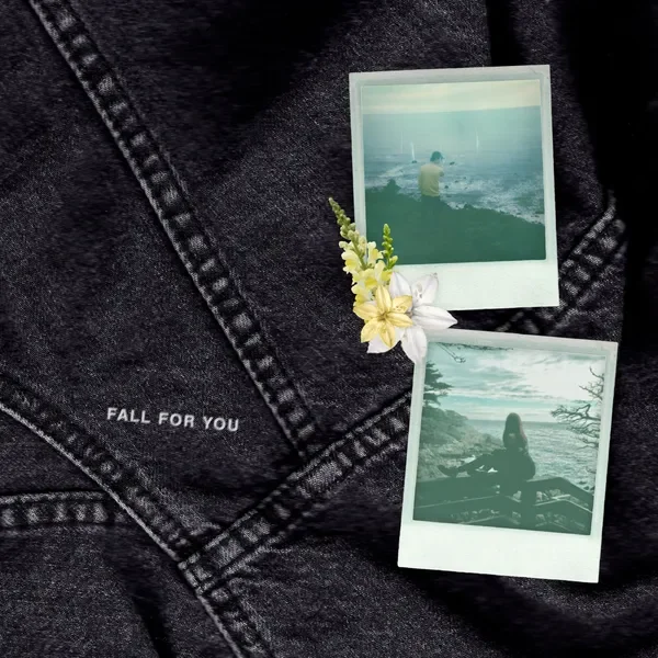 Fall for You