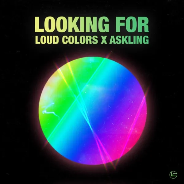 Looking For (Loud Colors X Askling)