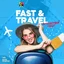 FAST & TRAVEL 4/03/20