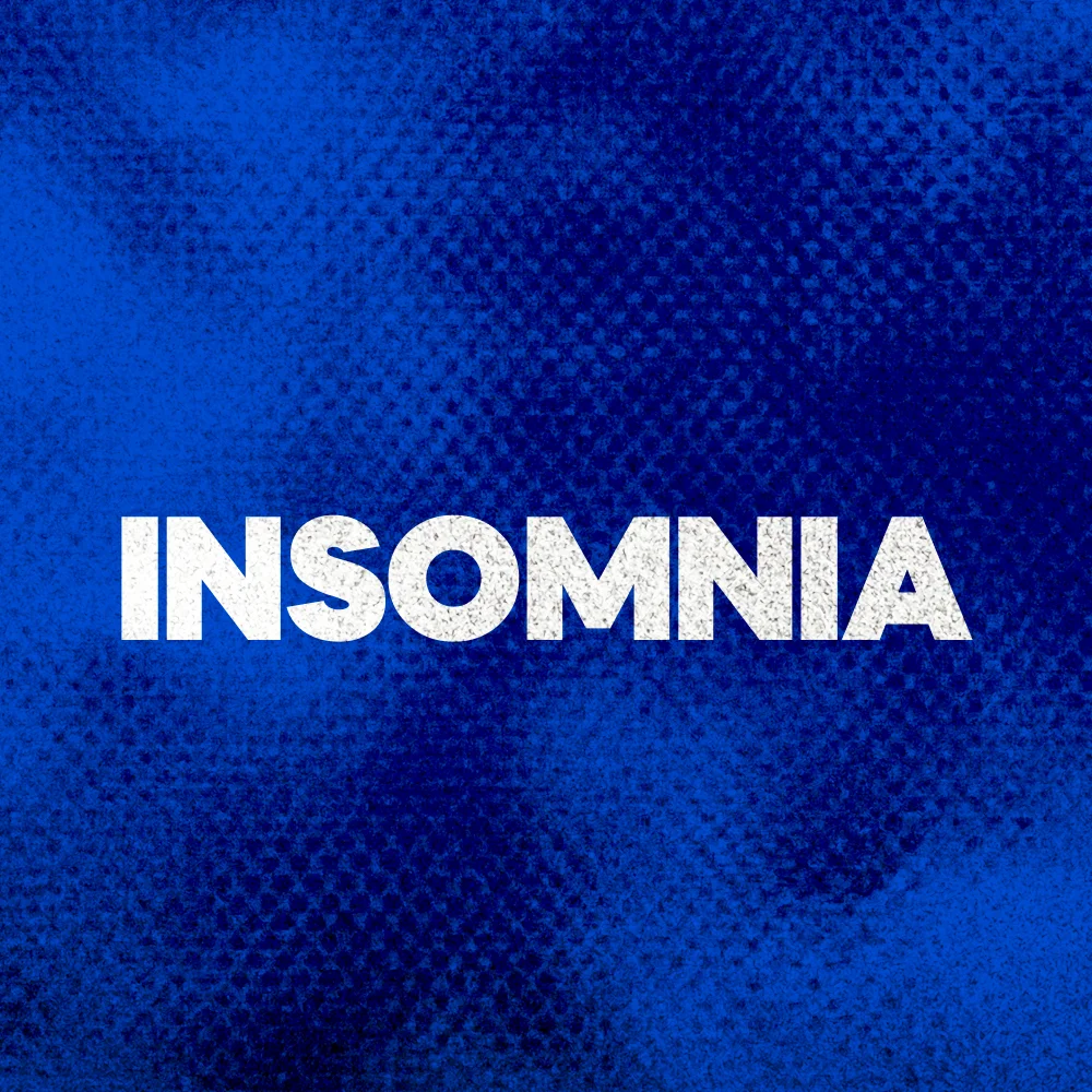 INSOMNIA