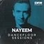 NAYEEM - Dancefloor Sessions #10