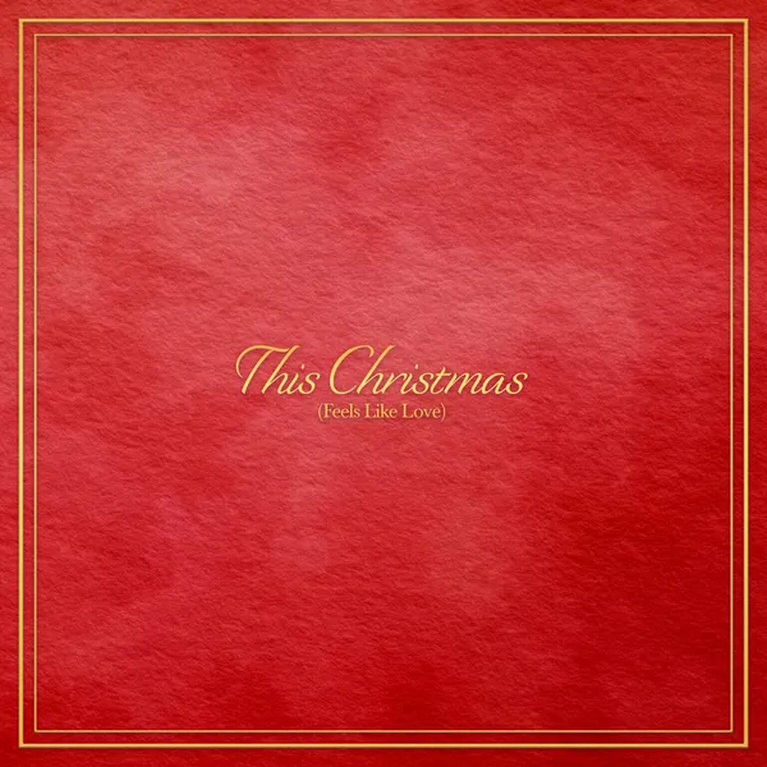 This Christmas (Feels Like Love)