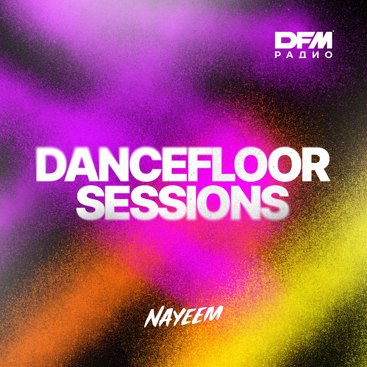 NAYEEM - DANCEFLOOR SESSIONS