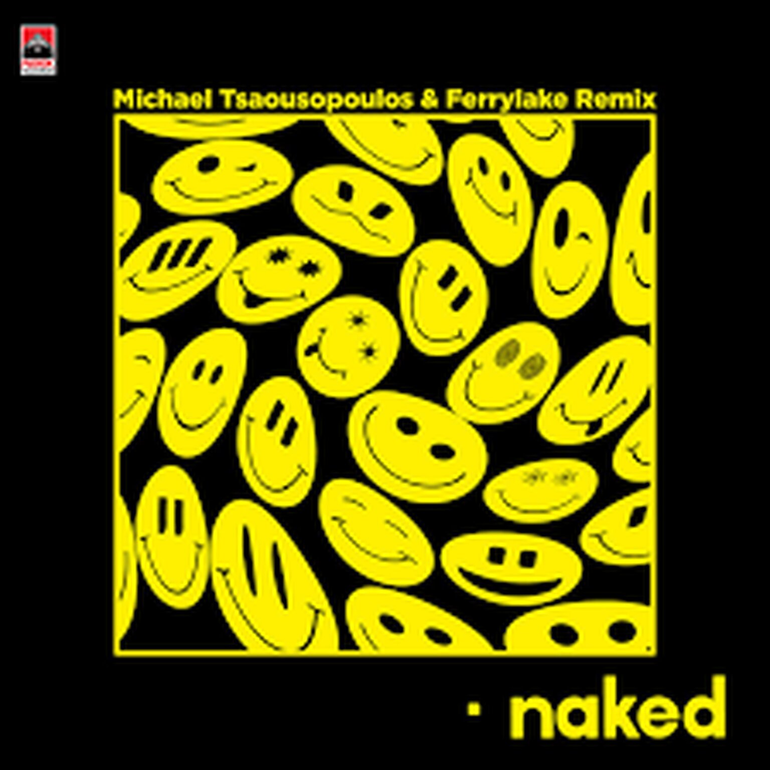 Naked (Michael Tsaousopoulos & Ferrylake Remix)